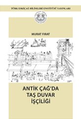 Antik Çağ'da Taş Duvar İşçiliği