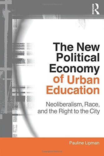 New Political Economy of Urban Education