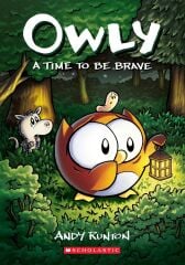 Time to Be Brave: Owly 4