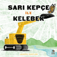 Sarı Kepçe ile Kelebek