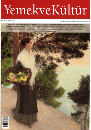 Yemek ve Kültür Üç Aylık Dergi Sayı: 83, İlkbahar 2026