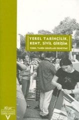 Yerel Tarihçilik, Kent, Sivil Girişim