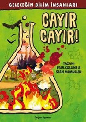 Cayır Cayır! - Geleceğin Bilim İnsanları