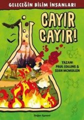 Cayır Cayır! - Geleceğin Bilim İnsanları