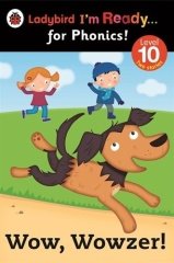 Wow, Wowzer! Ladybird I'm Ready for Phonics L-10