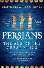 Persians: The Age of The Great Kings