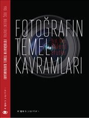 Fotoğrafın Temel Kavramları