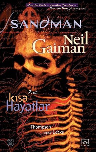 Kısa Hayatlar, Sandman 7