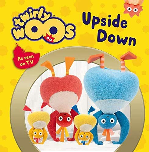 Upside Down, Twirlywoos