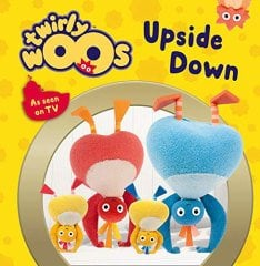 Upside Down, Twirlywoos