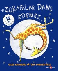 Zürafalar Dans Edemez