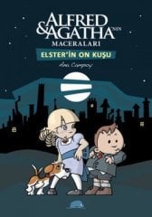 Elsterin On Kuşu, Alfred ve Agatha’nın Maceraları 1