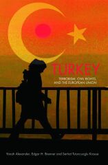 Turkey: Terrorism, Civil Rights, and the European Union