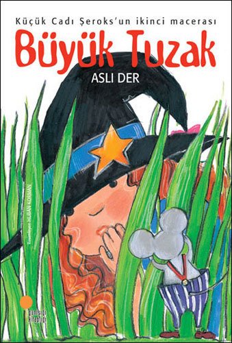 Büyük Tuzak - Küçük Cadı Şeroks 2