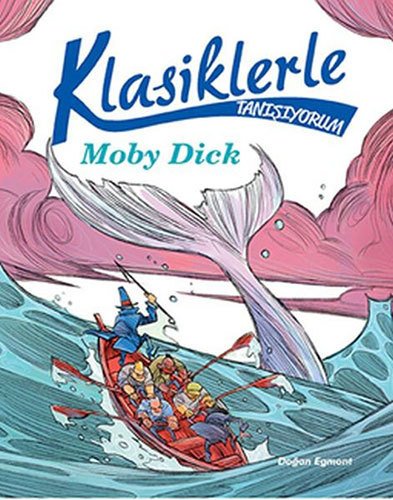 Moby Dick - Klasiklerle Tanışıyorum