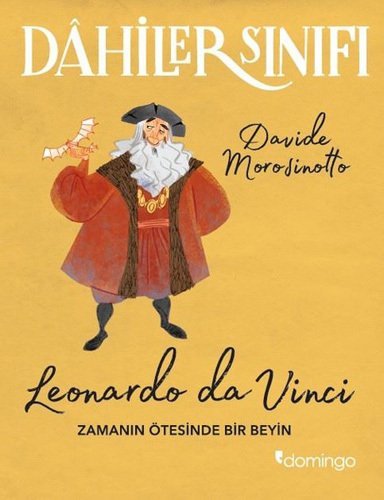 Leonardo Da Vinci: Zamanın Ötesinde Bir Beyin