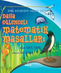 Daha Eğlenceli Matematik Masalları - Zeka Geliştirici Sayma Bilimi