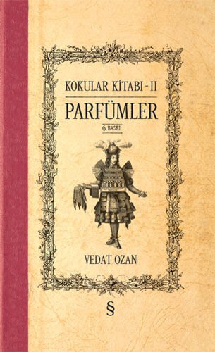 Kokular Kitabı 2 - Parfümler