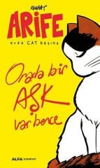 Arife Evde Cat Başına-Orada Bir Aşk Var Bence