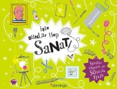 İşte Bunlar Hep Sanat