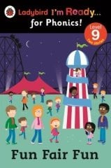 Fun Fair Fun: Ladybird I'm Ready for Phonics L- 9