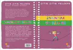İnanmak ve Bilmek - Çıtır Çıtır Felsefe