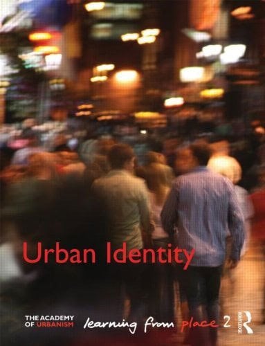 Urban Identity: Learning from Place