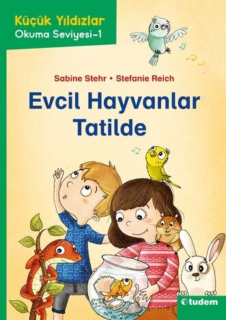 Evcil Hayvanlar Tatilde - Okuma Seviyesi 1