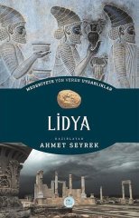 Medeniyete Yön Veren Uygarlıklar: Lidya