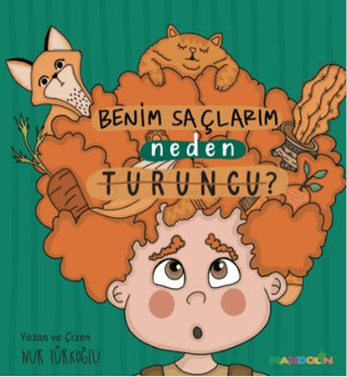 Benim Saçlarım Neden Turuncu?