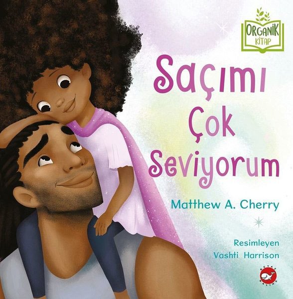 Saçımı Çok Seviyorum - Organik Kitap