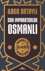 Osmanlı’yı Yeniden Keşfetmek 2