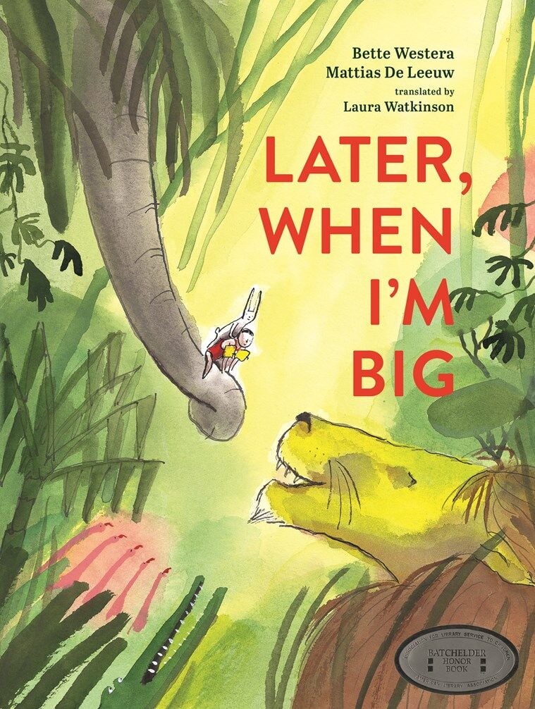 Later, When I’m Big