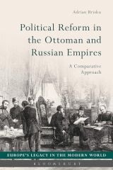 Political Reform in the Ottoman and Russian Empire
