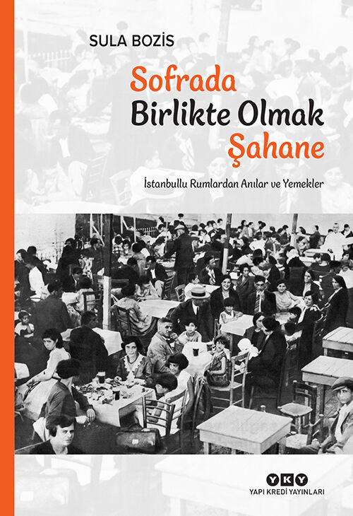 Sofrada Birlikte Olmak Şahane
