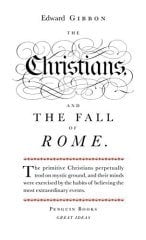 Christians and the Fall of Rome