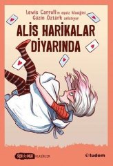 Alis Harikalar Diyarında - Sen de Oku Klasikler