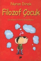 Filozof Çocuk, Çocuklarla Felsefe Konuşmaları