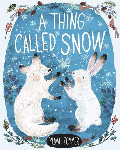 Thing Called Snow