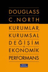 Kurumlar, Kurumsal Değişim ve Ekonomik Performans