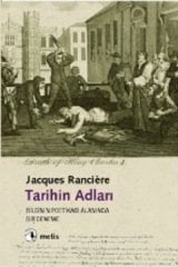 Tarihin Adları - Bilgi Poetikası Alanında Bir Deneme