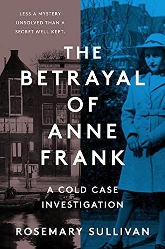 Betrayal of Anne Frank