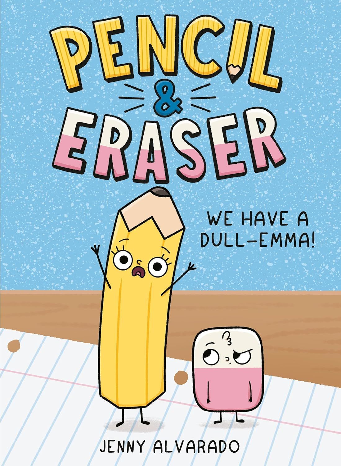 We Have a Dull-Emma! 1
