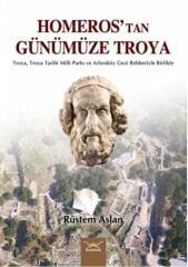 Homeros’tan Günümüze Troya