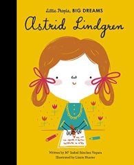Astrid Lindgren - Little People, BIG DREAMS