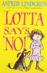 Lotta Says 'NO!'