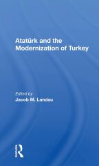 Atatürk And The Modernization Of Turkey