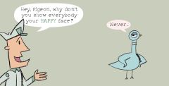 Pigeon Has Feelings, Too!