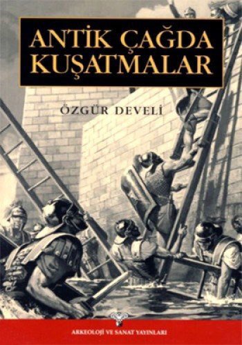 Antik Çağda Kuşatmalar