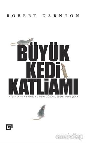 Büyük Kedi Katliamı - Aydınlanma Fransa'sında Düşünceler, İnanışlar